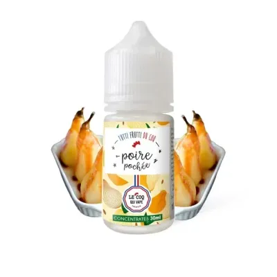 Concentré Poire Pochée 30ml (0mg) - Tutti Frutti du Coq