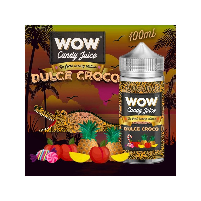 Dulce Croco No Fresh 100ml WOW Candy Juice - Made in Vape
