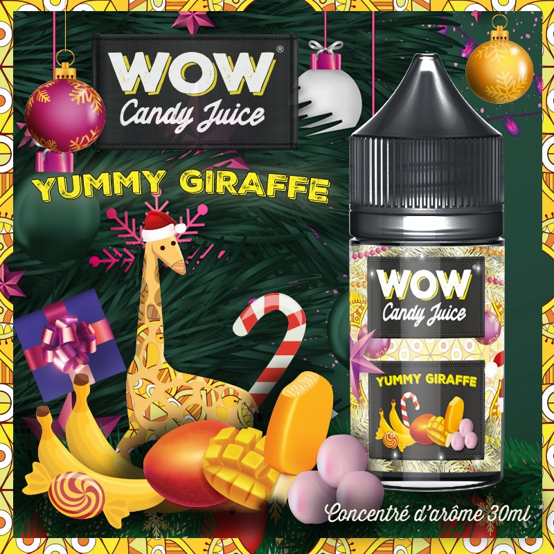 Concentré Yummy Giraffe 30ml WOW Candy Juice - Made in Vape