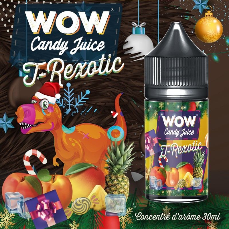Concentré T-Rexotic 30ml WOW Candy Juice - Made in Vape