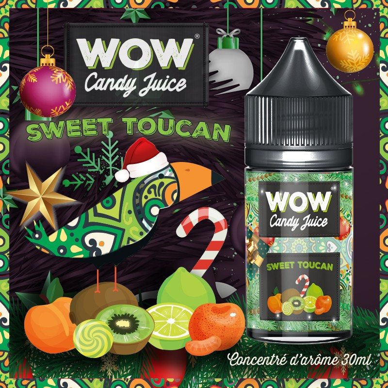 Concentré Sweet Toucan 30ml WOW Candy Juice - Made in Vape